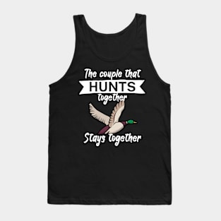 The couple that hunts together stays together Tank Top